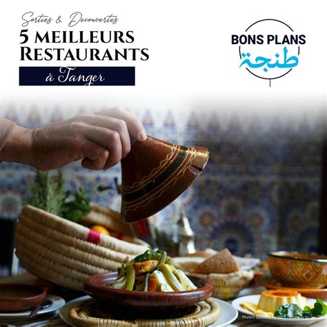 5 Restaurants à ne pas manquer à Tanger en ce moment Bons Plans Tanger