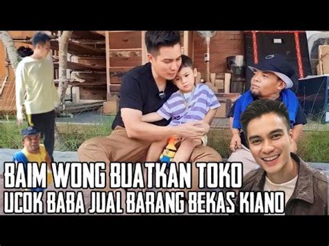 BAIM WONG BUATKAN TOKOUNTUK UCOK BABA JUAL BARANG BEKAS KIANO YouTube