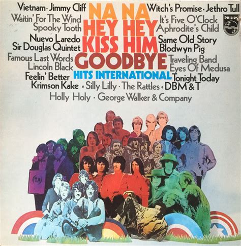 Na Na Hey Hey Kiss Him Goodbye - Hits International (1970, Vinyl) - Discogs