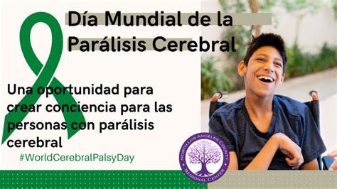 World Cerebral Palsy Day Día Mundial de la Parálisis Cerebral