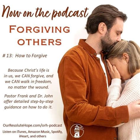 Forgiving Others How To Forgive Our Resolute Hope Podcast Listen Notes