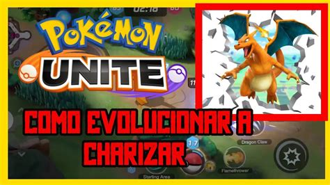 Pokemon Unite Como Evolucionar A Charizard Youtube