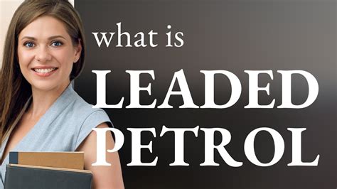 Leaded Petrol LEADED PETROL Definition YouTube