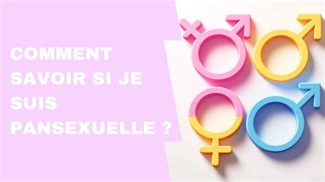 Comment Savoir Si Je Suis Pansexuelle Trans Boutique