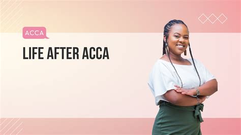 My Acca Journey Life After Acca Year On After Qualifying Youtube