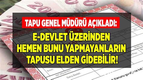 Tapu sahipleri hemen e Devlet üzerinden çok ACİL bunu yapmanız istendi