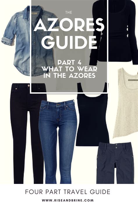 Azores Part 4: What to wear in the Azores • Rise and Brine | Azores ...