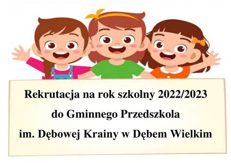 REKRUTACJA DO PRZEDSZKOLA NA ROK SZKOLNY 2022 2023 Gminne Przedszkole