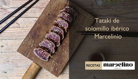 Tataki De Solomillo Ibérico Marcelino