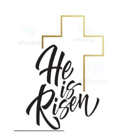 He Is Risen Easter Svg Christian Svg He Is Risen Png Jesus Easter