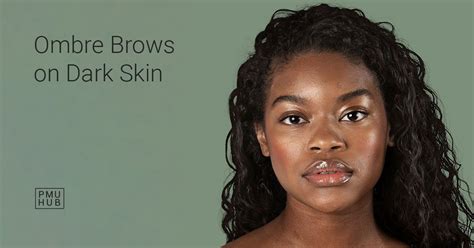 Skin Type And Pmu How Different Skin Types Affect Brow Tattoos Artofit