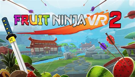 Fruit Ninja Vr 2 On Steam