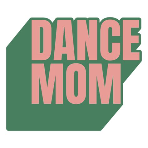 Pink And Green Dance Mom Logo Png And Svg Design For T Shirts