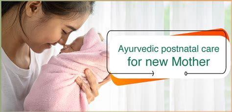 Effective Postnatal Care Through Ayurveda Dr Jasnas Clinic