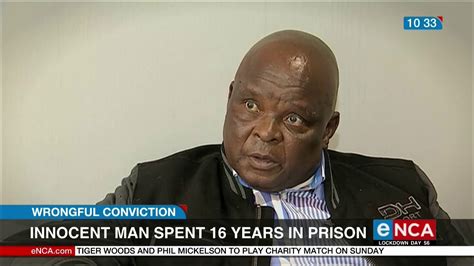 Innocent Man Spent 16 Years In Prison Youtube