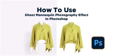 Creating The Ghost Mannequin Effect In Photoshop Archives Clipping