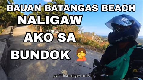 Bauan Batangas Becah Naligaw Ako Sa Bundok Youtube