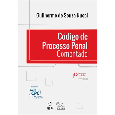 Livro Código de Processo Penal Comentado 15ª Edição 2016