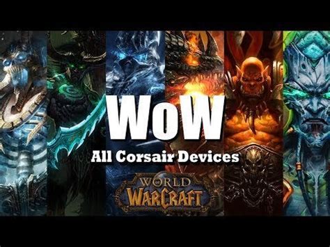 Corsair RGB Profiles: World Of Warcraft (18 Profiles) : RGBProfiles