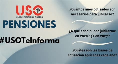 Pensiones años cotizados para jubilarse y edad de jubilación tras la