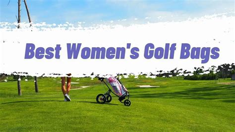 Best Women S Golf Bags Stylish And Functional Accessories For Every