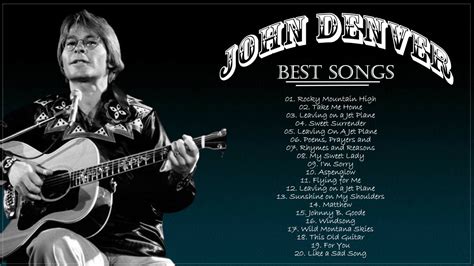 John Denver Greatest Hits Album John Denver Best Songs Playlist 2021