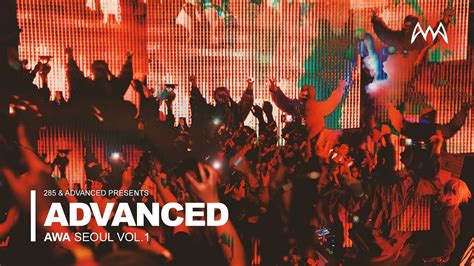 Advanced Live From AWA Seoul Vol 1 L Mainstage EDM Progressive