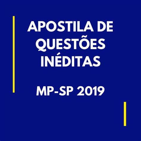 Apostila De Quest Es In Ditas Mp Sp Auxiliar De Promotoria