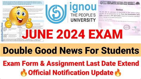 IGNOU June 2024 Exam Double Good News For Students Assignment Last