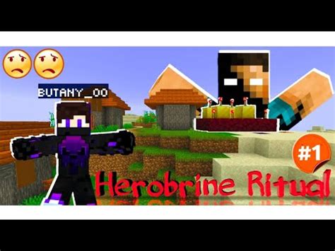 Herobrine Ritual | Part#1 | Herobrine Series | Minecraft | Butany_00 ...