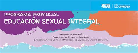 Programa Provincial EducaciÓn Sexual Integral Educación Sexual