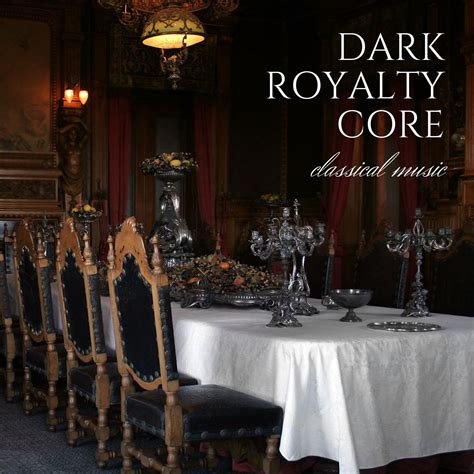 Dark Royalty Core Classical Music Halidon