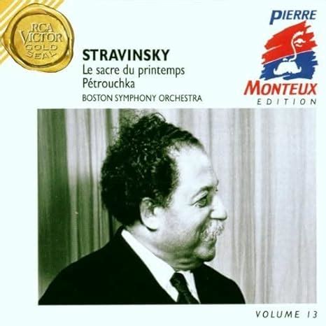 Stravinsky Pierre Monteux Boston Symphony Orchestra Stravinsky