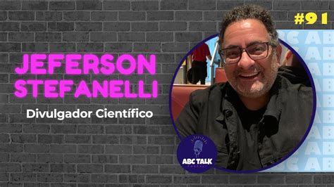 Jeferson Stefanelli Universo Genial ABC Talk Podcast 91 YouTube