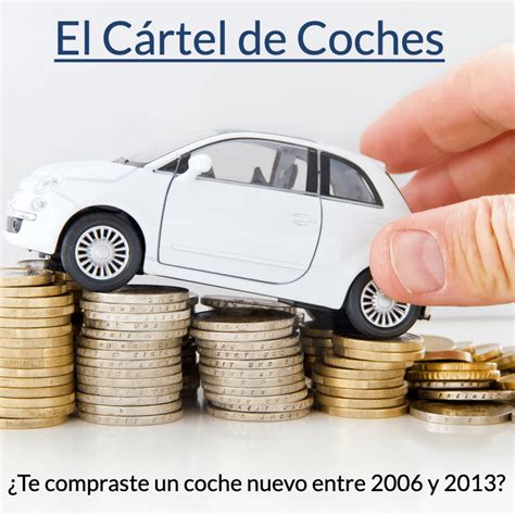 COMPRASTE UN COCHE NUEVO ENTRE 2006 Y 2013 PUEDES OBTENER UNA