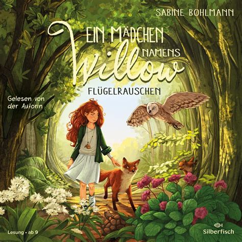 Ein M Dchen Namens Willow Fl Gelrauschen Von Sabine Bohlmann