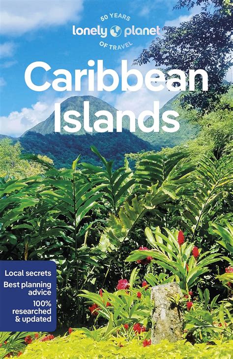 Lonely Planet Caribbean Islands Perfect For Exploring Top Sights And