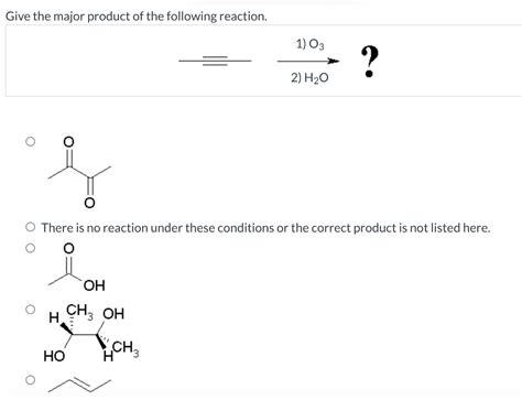 Solved Give The Major Product Of The Following Reaction 1