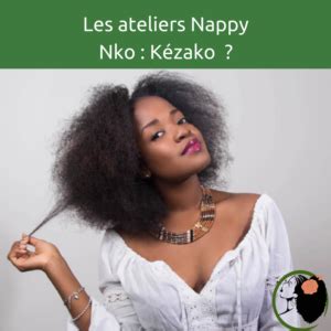 Malika ambassadrice Nappy Nko basée en Martinique Nappy N ko