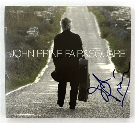 John Prine Signed Autograph Fair Square CD Country Music Icon W