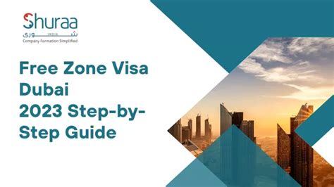 PPT - Free Zone Visa Dubai – 2023 Step-by-Step Guide PowerPoint Presentation - ID:12113994