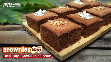 Cara Membuat Brownies Milo Kukus Lembut Mudah Dan Simpel YouTube