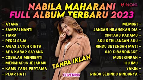 Nabila Maharani Ayang Full Album Terbaru Tanpa Iklan Youtube