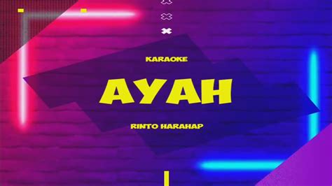 Karaoke AYAH Rinto Harahap Audio HQ YouTube