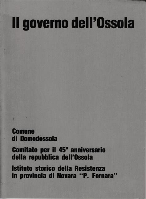 Il Governo Dellossola Sala Storica Della Resistenza