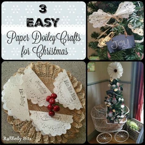 3 Easy Vintage Paper Doily Crafts For Christmas Raggedy Bits