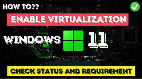 Enable Virtualization In Windows 11 Youtube