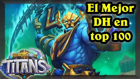 Relic Dh Versi N Anti Meta Contra Mago Y Cham N Hearthstone Titanes