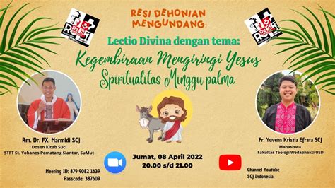 Lectio Divina Dengan Tema Gembira Mengiringi Yesus Spiritualitas