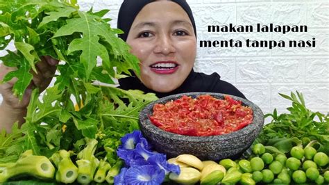 MAKAN LALAPAN MENTAH TANPA NASI BATANG PEPAYA JENGKOL MENTAH PETE